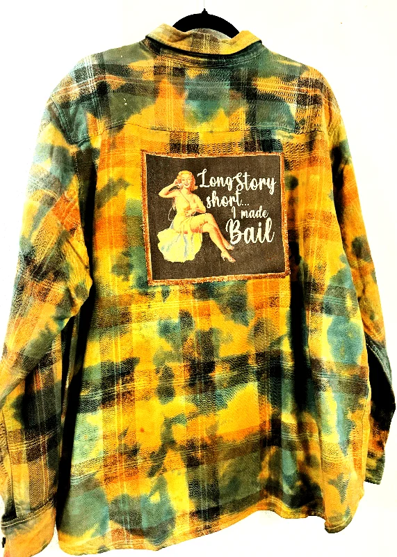 Tie Dye Flannel with quote:  I Made Bail