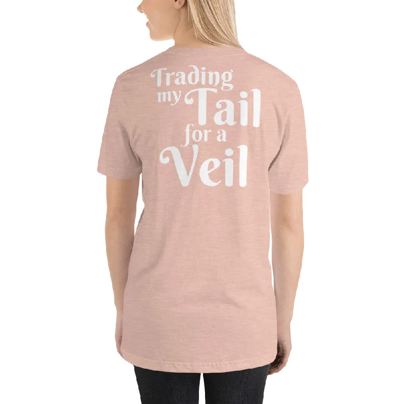 Trading my Tail for a Veil T-Shirt