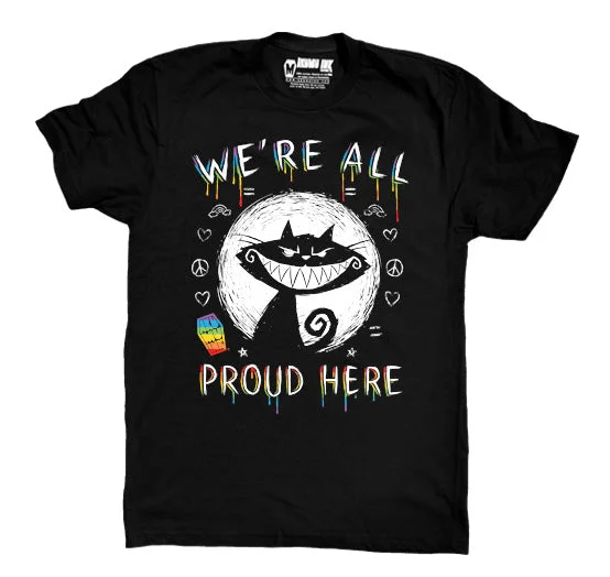 Don’t Miss Out We're All Proud Here Men Tshirt