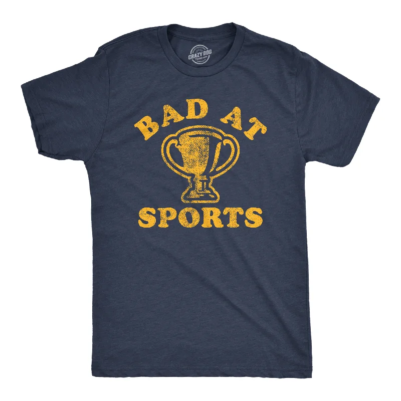 Must-Have Deals Bad At Sports Men's T Shirt