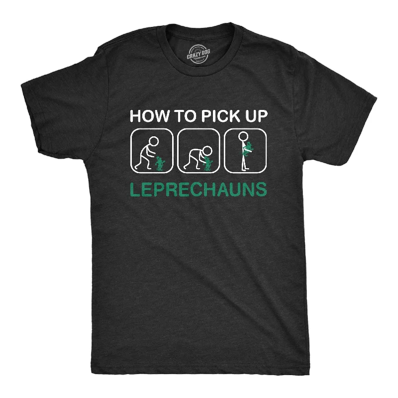 Weekend Offers That Thrill How To Pick Up Leprechauns Men's T Shirt