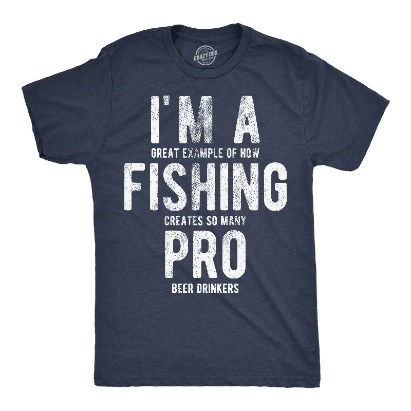 Exclusive Savings Im A Great Exampe Of How Fishing Creates So Many Pro Beer Drinkers Men's T Shirt