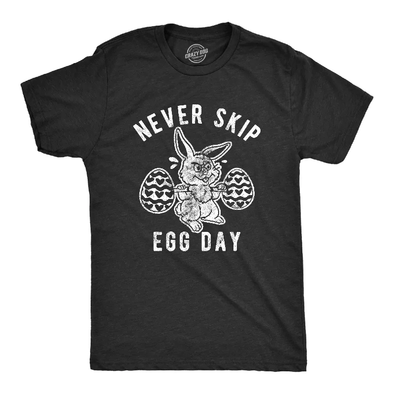 Exclusive Deal Never Skip Egg Day Men's T Shirt