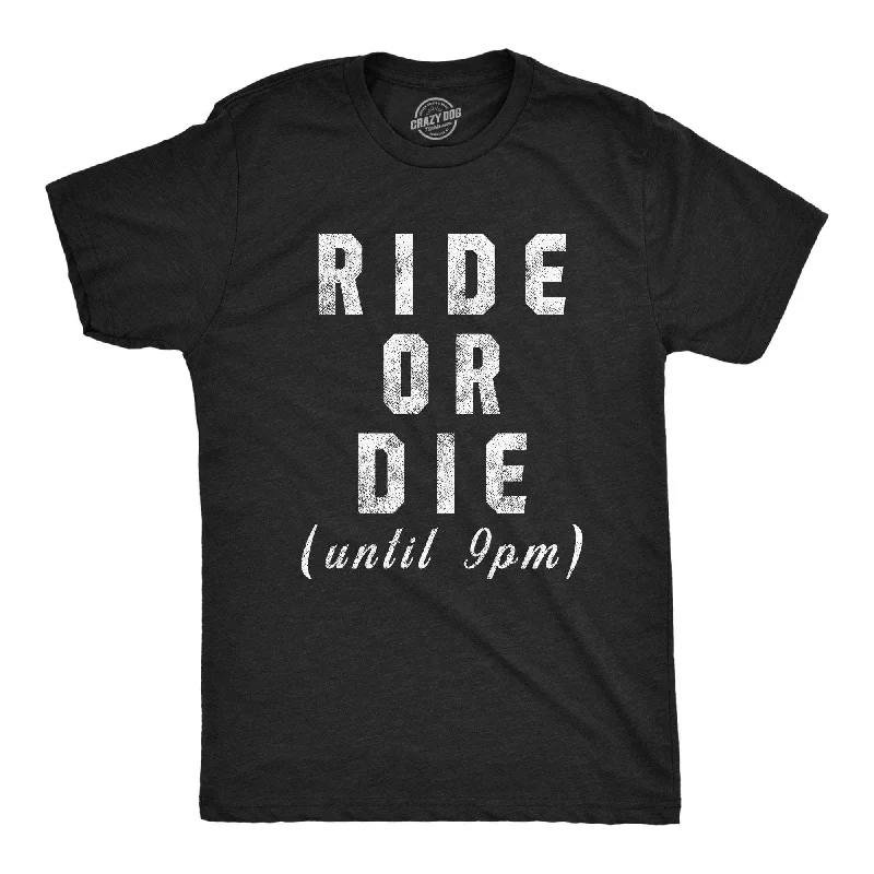 Special Price Ride Or Die Until 9PM Men's T Shirt