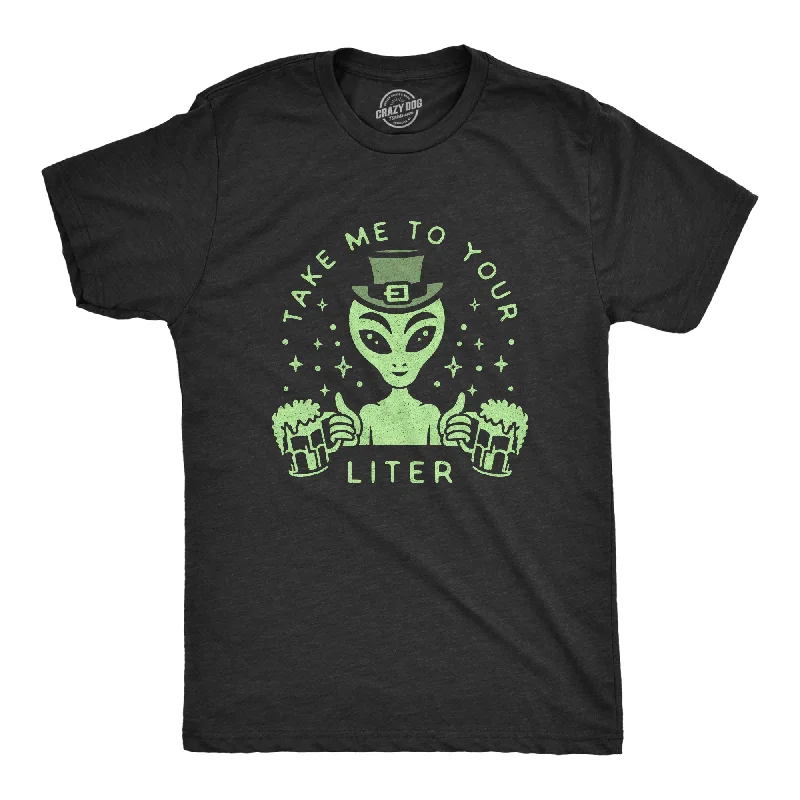 The Best Deal Take Me To Your Liter Men's T Shirt