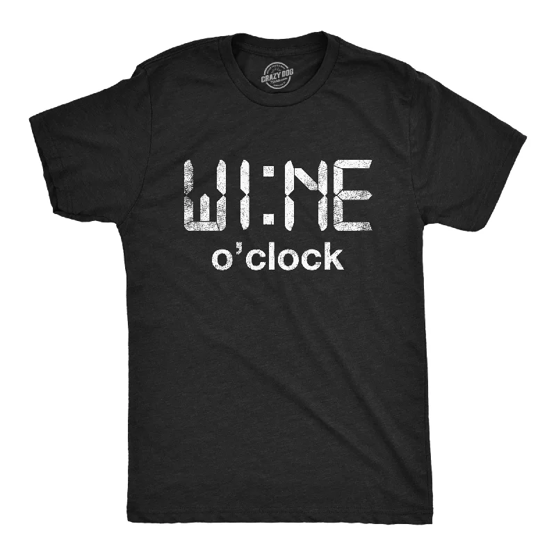 Great Deal Wine O Clock Men's T Shirt